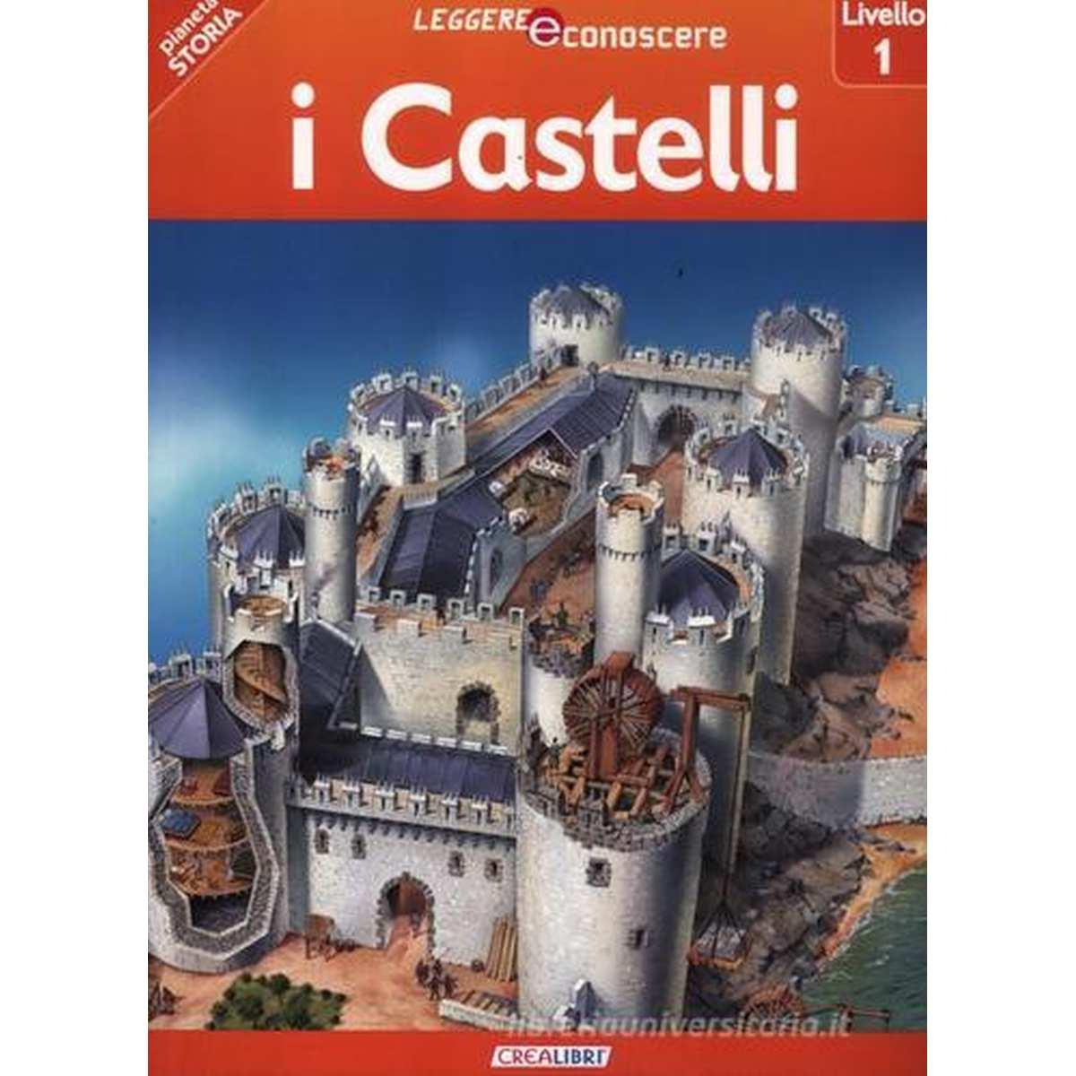 Leggere e conoscere . i castelli